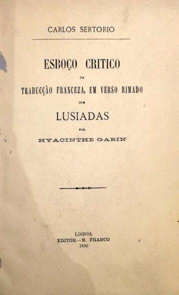 Esboço Crítico da Traducção Franceza, em verso rimado dos Lusíadas por Hyacinthe Garin