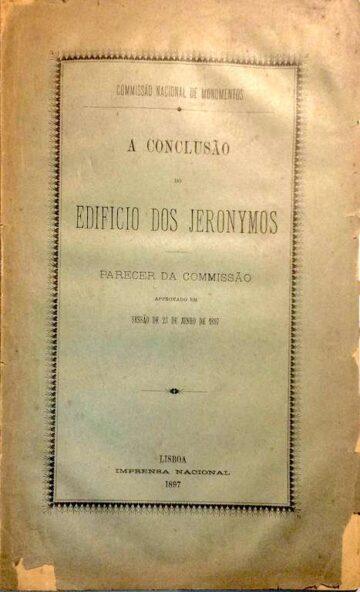 A conclusão do Edifício dos Jerónimos, parecer da comissão