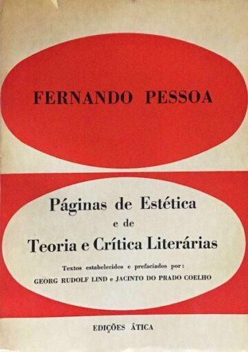 Páginas de estética e de teoria e Crítica literária, Textos estabelecidos e prefaciados por Georg Rudolf Lind e Jacinto do Prado Coelho