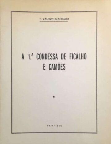 A 1.ª Condessa de Ficalho e Camões