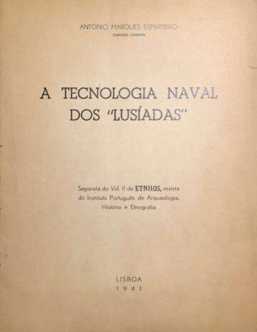 A tecnologia naval dos "Lusíadas"- Separata do Vol. II de Ethnos