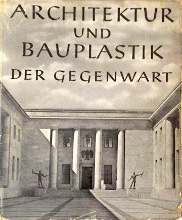 Architektur und Bauplastik der Gegenwart
