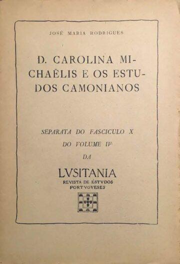 D. Carolina Michaëlis e os estudos camoneanos