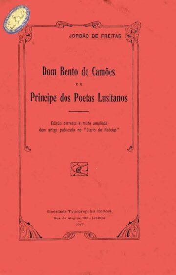 Dom Bento de Camões e o Principe dos poetas Lusitanos