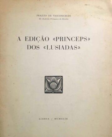 A edição «Princeps» dos «Lusíadas»