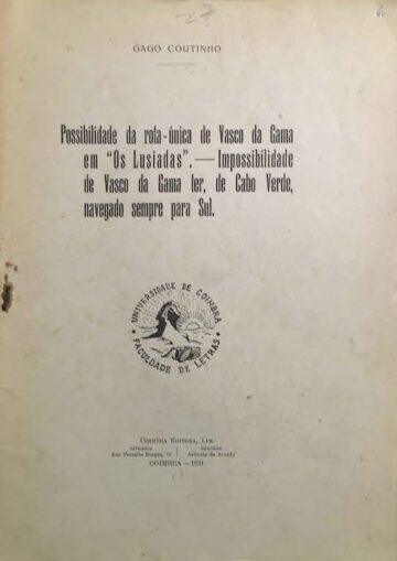 Possibilidade de rota-única de vasco da Gama em "Os Lusíadas" — Impossibilidade de Vasco da Gama ter de Cabo Verde navegado sempre para Sul.