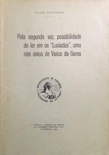 Pela segunda vez @possibilidade de ler em os "Lusíadas", uma rota única de Vasco da Gama