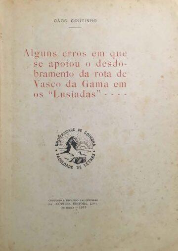 Alguns erros em que se apoiou o desdobramento da rota de Vasco da Gama em "Lusíadas"- - - -