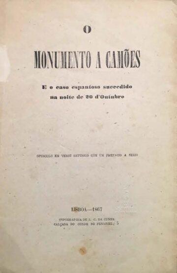 O monumento a Camões e o caso espantoso succedido na noite de 20 d'Outubro