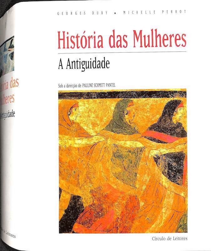 Duby, Georges e Perrot, Michelle, História das mulheres no ocidente. Edições Afrontamento e CL, Lisboa, 1995