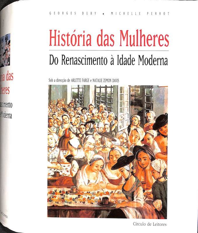 Duby, Georges e Perrot, Michelle, História das mulheres no ocidente. Edições Afrontamento e CL, Lisboa, 1995