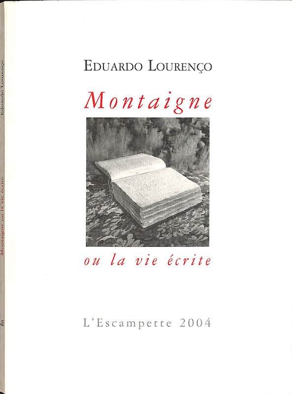 Montaigne ou la vie écrite