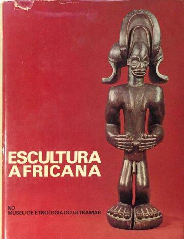 Escultura africana no Museu de Etnologia do Ultramar
