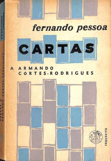Fernando Pessoa, Cartas a Armando Côrtes-Rodrigues, Inquérito, Lisboa, 1959