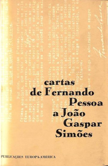 Fernando Pessoa, Cartas de Fernando Pessoa a João Gaspar Simões, Lisboa, Europa-América, 1957