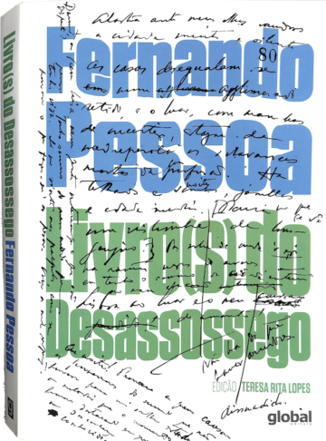Fernando Pessoa, Livro(s) do desassossego, Global editora, São Paulo, 2015