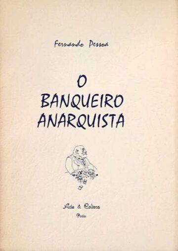O banqueiro anarquista