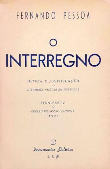 O interregno, defesa e justificação da ditadura militar em Portugal