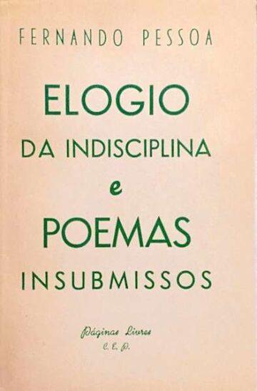 Elogio da indisciplina e poemas insubmissos