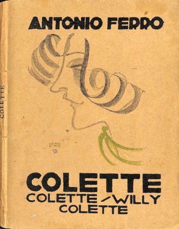 Ferro, António, Colette, Lisboa: H. Antunes, editor, 1921.