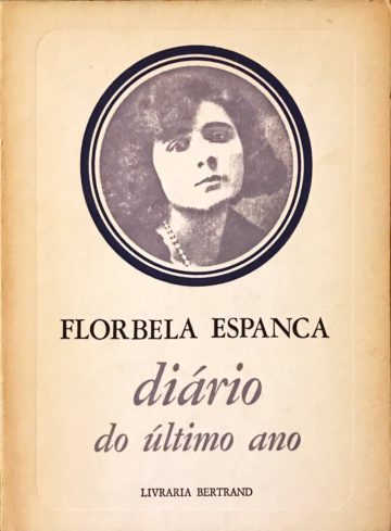 Florbela Espanca, diário do último ano, Bertrand, Amadora, 1981