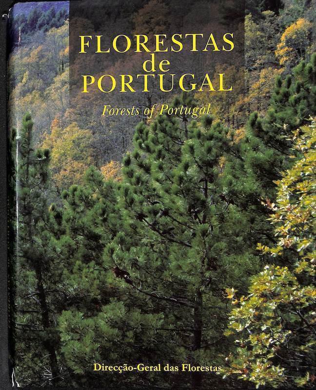 Florestas de PortugalForests of Portugal. Direção-Geral das Florestas, Lisboa, 2000