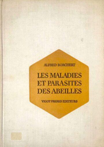 Les maladies et parasites des abeilles
