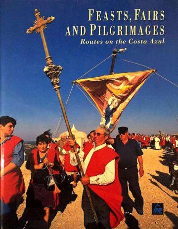 FEASTS, FAIRS AND PILGRIMAGES, ROUTES ON THE COSTA AZUL