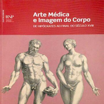 Arte médica e imagem do corpo, de Hipócrates ao final do século XVIII