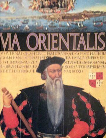 Via Orientalis, Catálogo da exposição apresentada na Europália 91- Bruxelas
