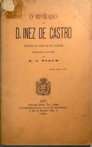 O Episódio de D. Inês de Castro (Excerto do Canto III dos Lusíadas)
