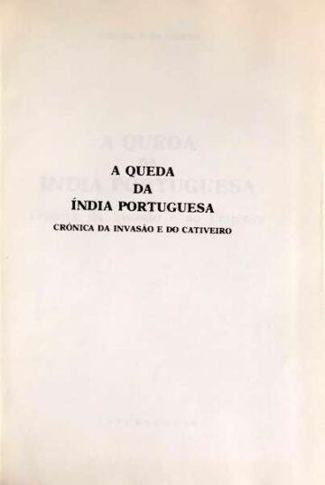 A queda da Índia portuguesa, Crónica da invasão e do cativeiro