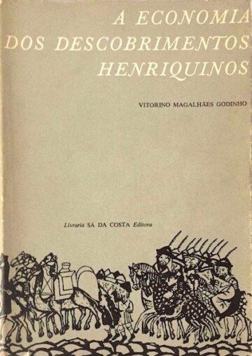 A economia dos descobrimentos henriquinos