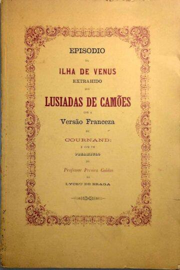Episódio da Ilha de Vénus extraído dos Lusíadas de Camões (...)