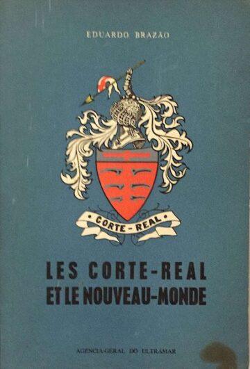 Les Corte-Real et le nouveau-monde