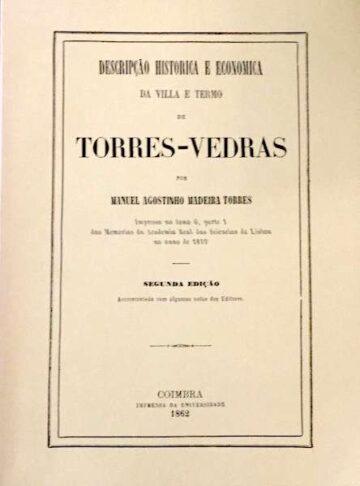 Descrição histórica e económica da Vila de Torres-Vedras (edição fac-similada de 1988)