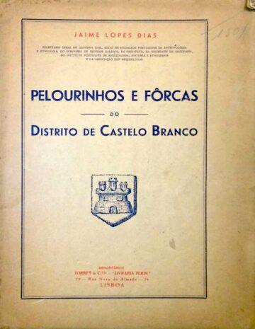 Pelourinhos e Forcas do Distrito de Castelo Branco