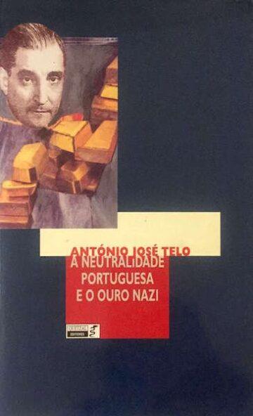 A neutralidade portuguesa e o ouro nazi