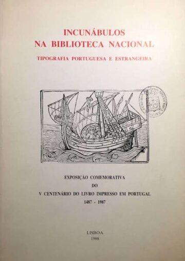 Incunábulos na Biblioteca de Portugal, Tipografia portuguesa e estrangeira