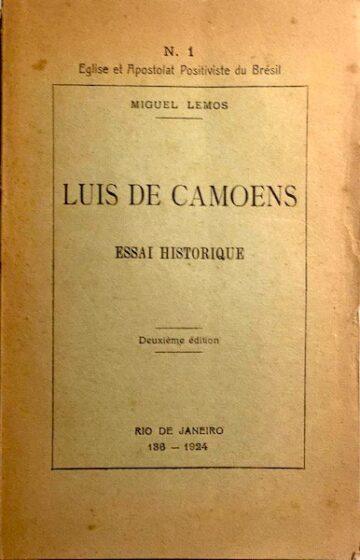 Luis de Camoens, essai historique, Typographie Besnard Frères, Eglise et Apostolat Positiviste du Brésil, n°1