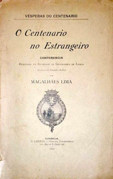 O centenário no estrangeiro, conferência realizada na Sociedade de Geografia de Lisboa, 11 de Novembro de 1897