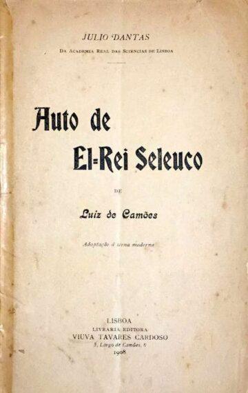 Auto de El-Rei Seleuco de Luís de Camões (adaptação)