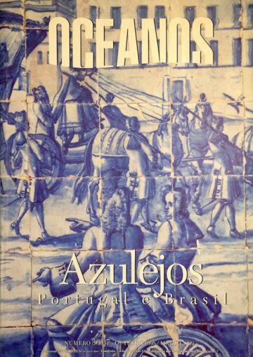 REVISTA OCEANOS n.º 36/37 - AZULEJOS PORTUGAL E BRASIL