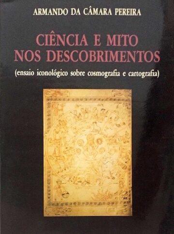 Ciência e mito nos descobrimentos