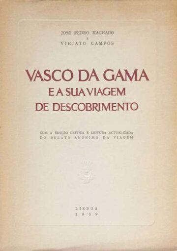 Vasco da Gama e a sua viagem de descobrimento