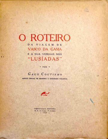 O roteiro da Viagem de vasco da Gama e a sua versão nos "Lusíadas"