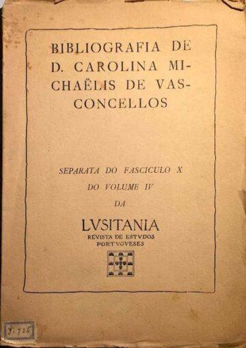 Bibliografia de D. Carolina de Michaëlis de Vasconcelos