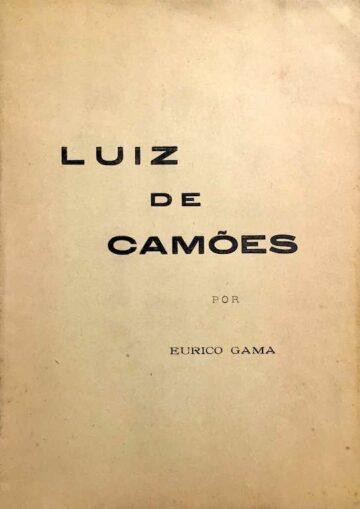 Luiz de Camões: "Luiz de Camões e a festa da raça."(Conferência feita no Colégio de Santo António em 10 de Junho de 1937)