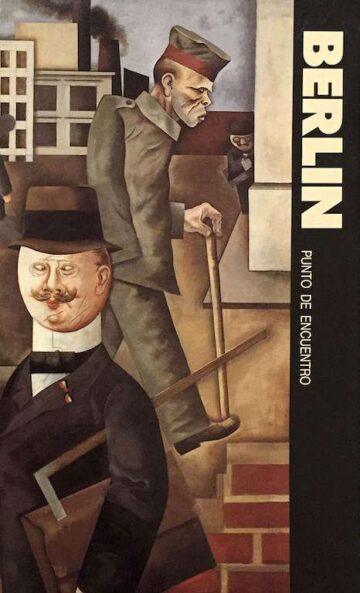 Berlin, Punto de Encontro, A arte em Berlin de 1900 a 1933