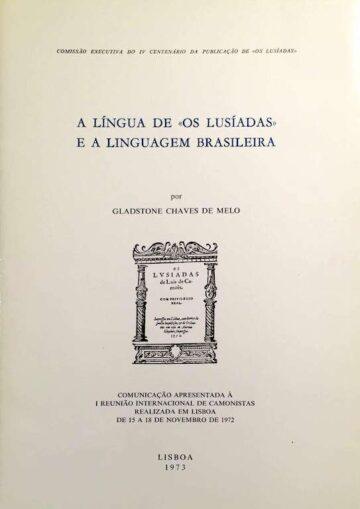 A língua de «os Lusíadas» e a linguagem brasileira